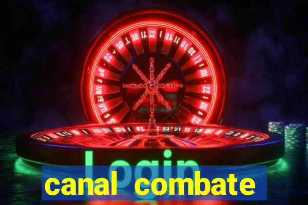 canal combate online multicanais